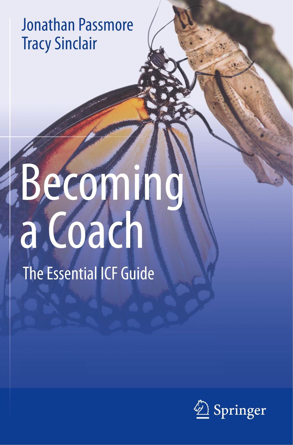 Cover: 9783030531607 | Becoming a Coach | The Essential ICF Guide | Tracy Sinclair (u. a.)