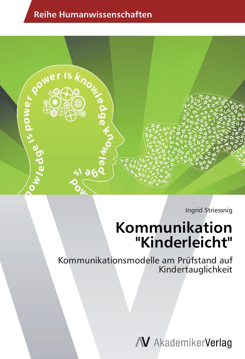 Cover: 9783639473780 | Kommunikation "Kinderleicht" | Ingrid Striessnig | Taschenbuch | 2013