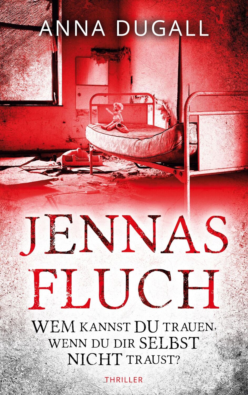 Cover: 9783982306414 | Jennas Fluch | Anna Dugall | Taschenbuch | Paperback | 376 S. | 2022