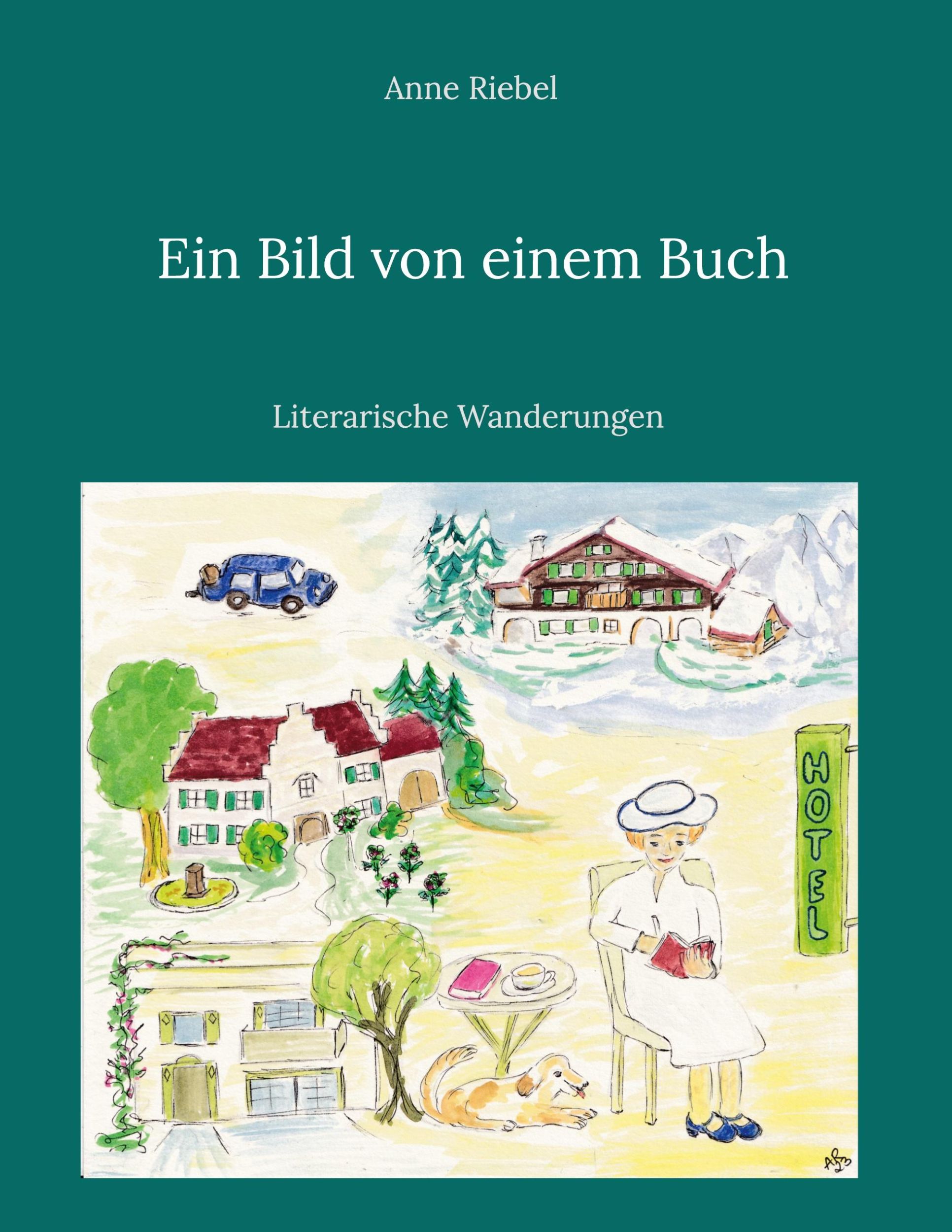 Cover: 9783758363320 | Ein Bild von einem Buch - Literarische Wanderungen | Anne Riebel