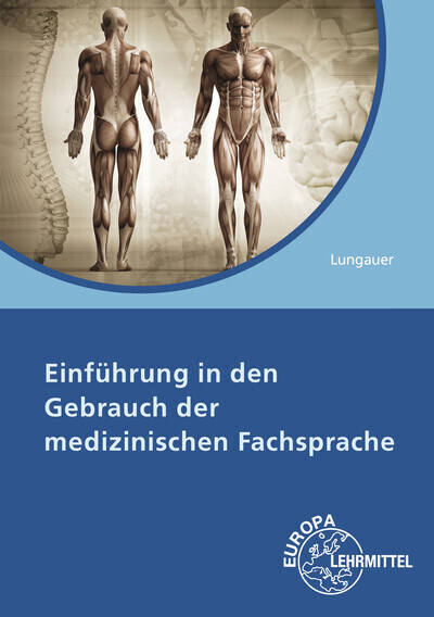Cover: 9783808569306 | Einführung in den Gebrauch der medizinischen Fachsprache | Taschenbuch