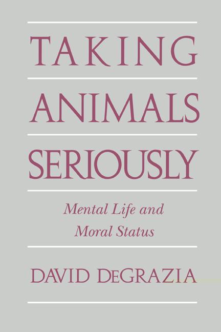 Cover: 9780521567602 | Taking Animals Seriously | Mental Life and Moral Status | Degrazia