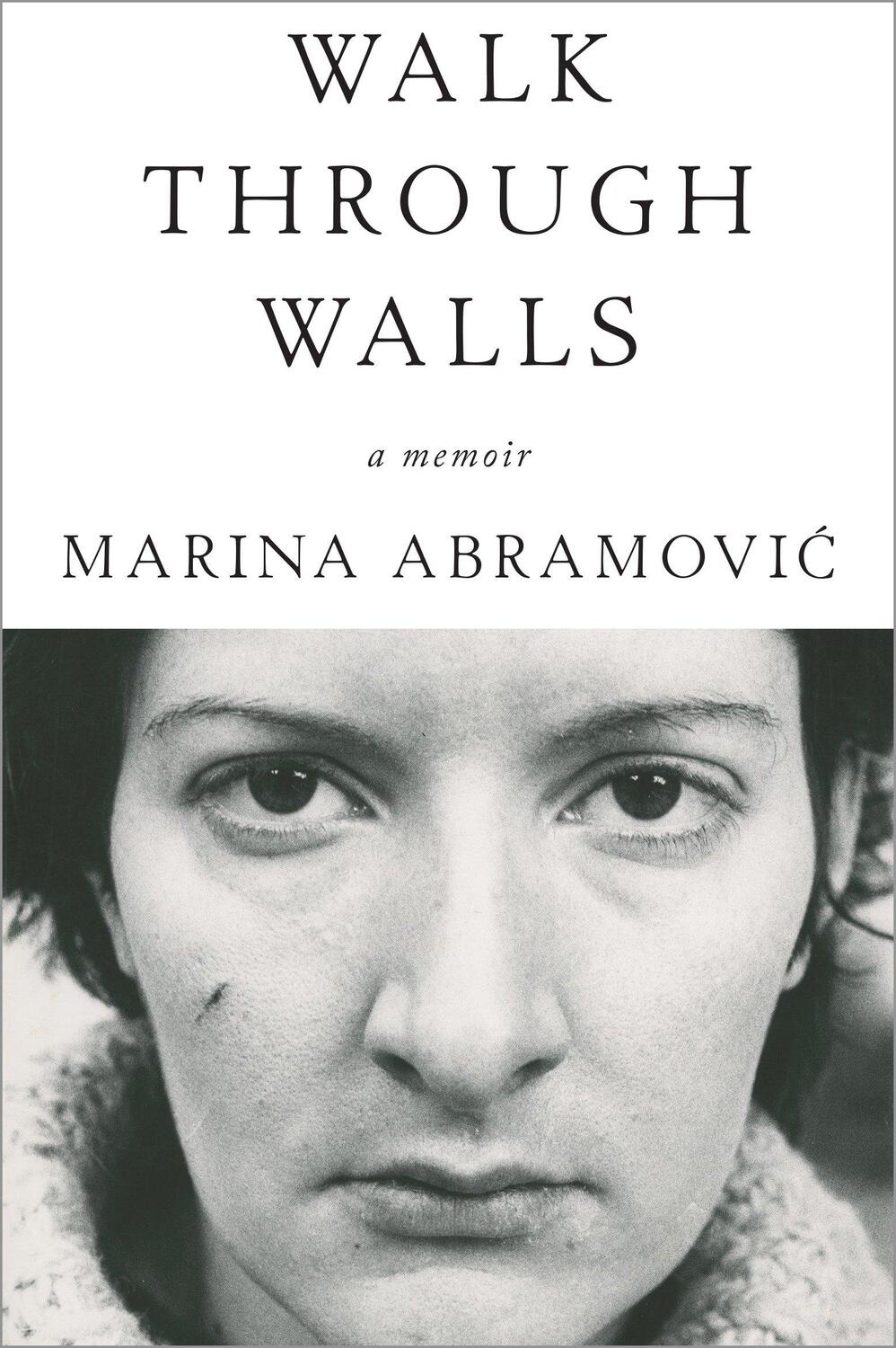 Cover: 9781101905067 | Walk Through Walls | A Memoir | Marina Abramovic | Taschenbuch | 2018