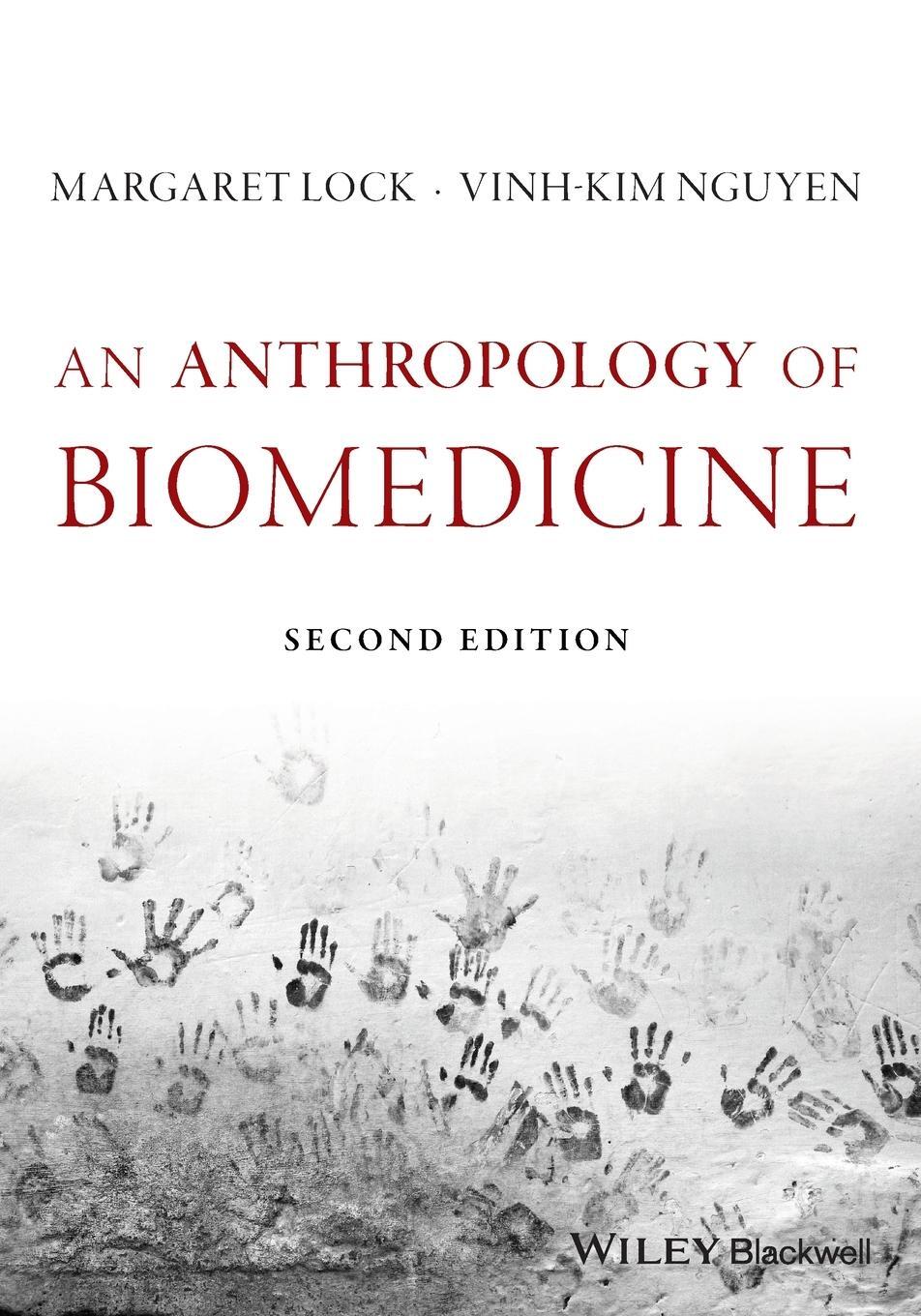 Cover: 9781119069133 | An Anthropology of Biomedicine | Margaret M. Lock (u. a.) | Buch