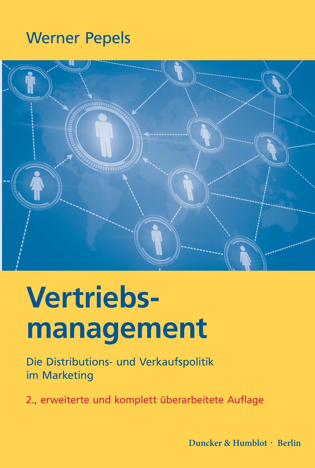Cover: 9783428142040 | Vertriebsmanagement | Werner Pepels | Taschenbuch | Paperback | 2014