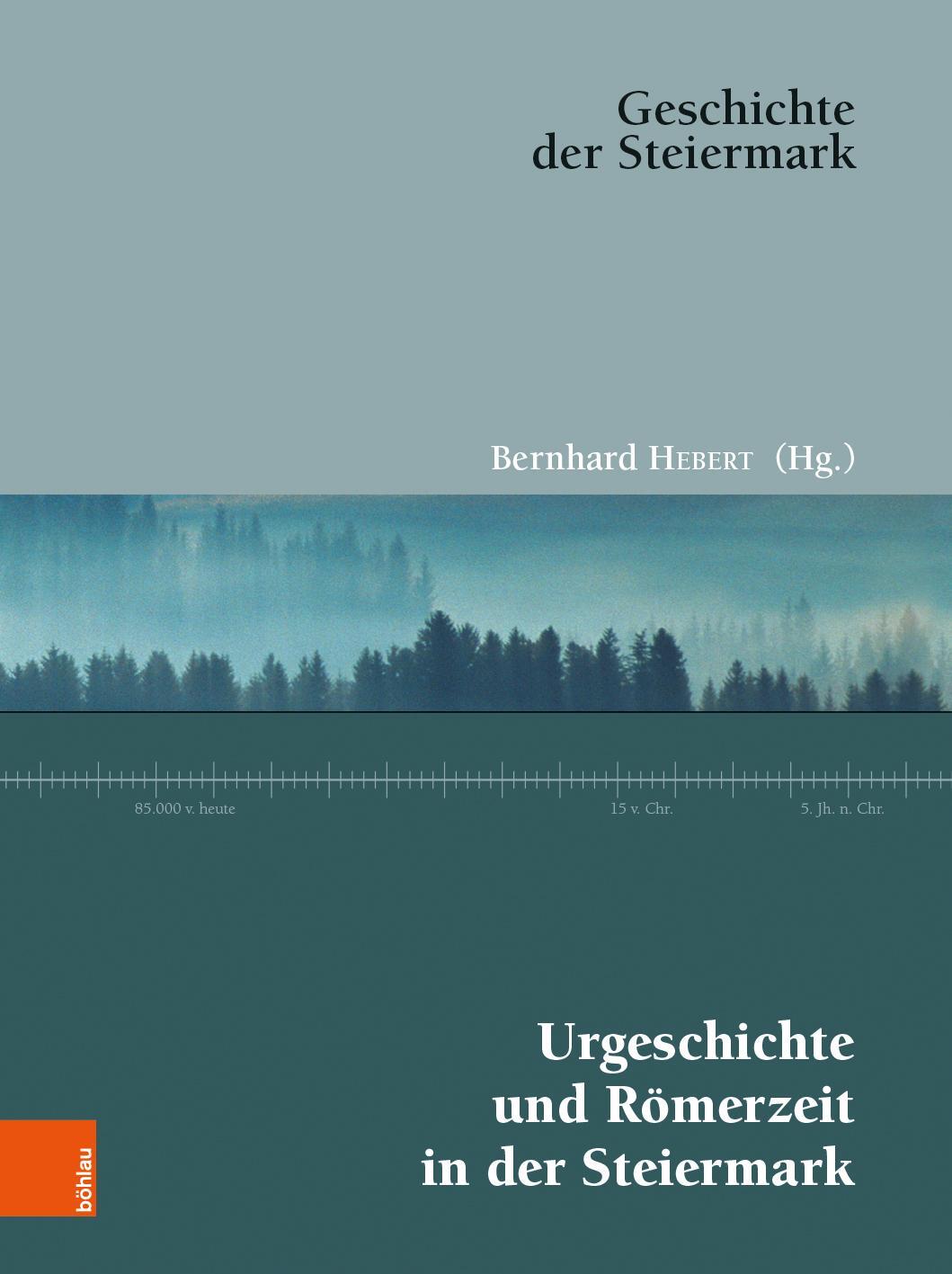Cover: 9783205232537 | Urgeschichte und Römerzeit in der Steiermark | Buch | 899 S. | Deutsch
