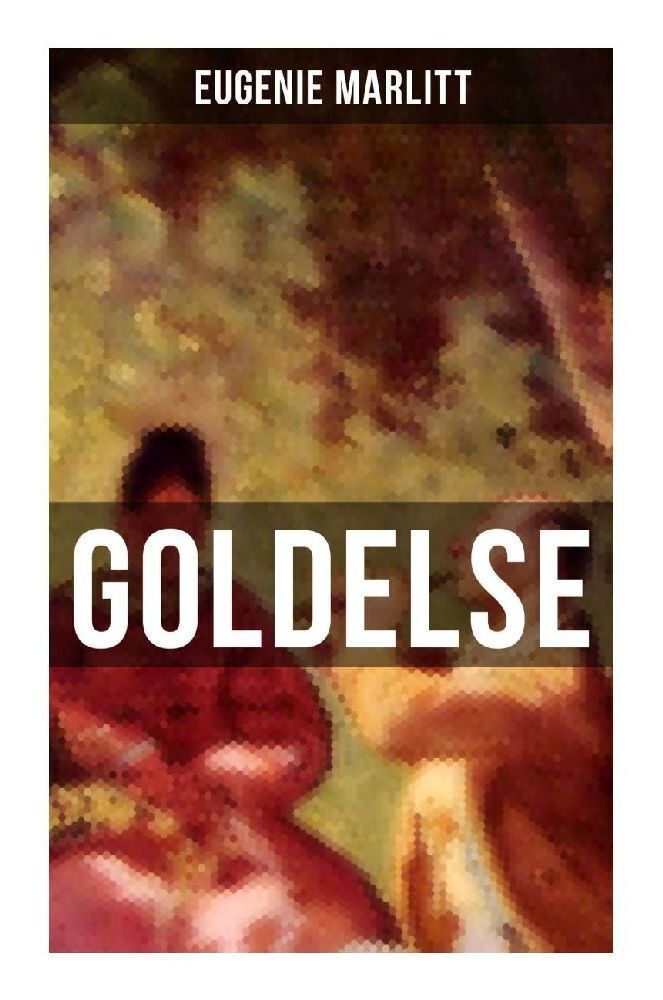 Cover: 9788027251025 | Goldelse | Eugenie Marlitt | Taschenbuch | 164 S. | Deutsch | 2022