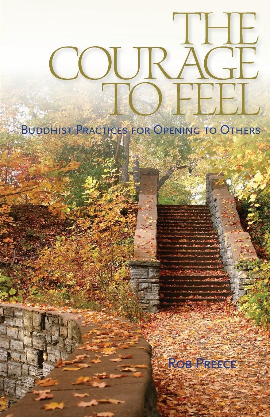 Cover: 9781559393331 | The Courage to Feel | Buddhist Practices for Opening to Others | Buch