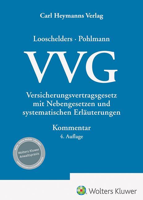 Cover: 9783452298058 | Versicherungsvertragsgesetz ( VVG ) | Kommentar | Looschelders (u. a.)