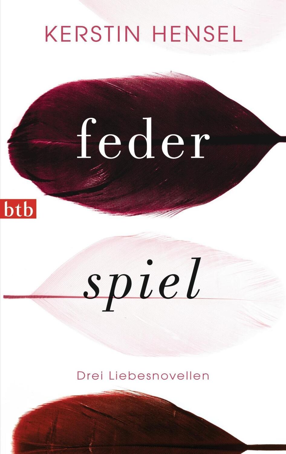 Cover: 9783442746811 | Federspiel | Drei Liebesnovellen | Kerstin Hensel | Taschenbuch | 2014