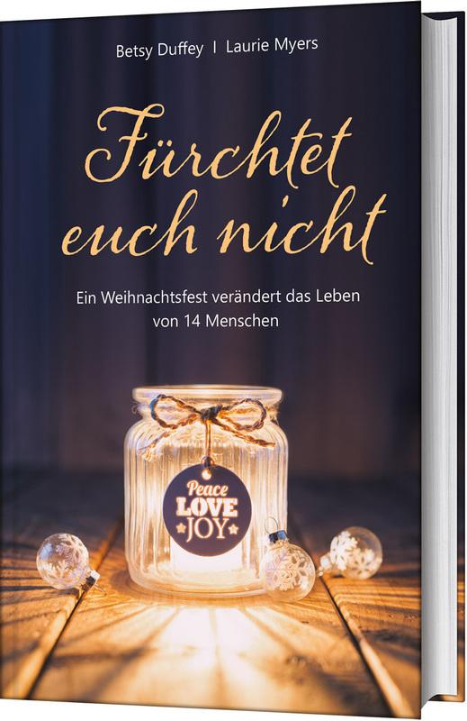 Cover: 9783957346582 | Fürchtet euch nicht | Laurie Myers (u. a.) | Buch | 192 S. | Deutsch