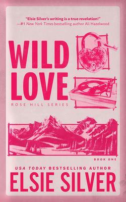 Cover: 9781464220814 | Wild Love | Elsie Silver | Taschenbuch | Englisch | 2024 | Sourcebooks