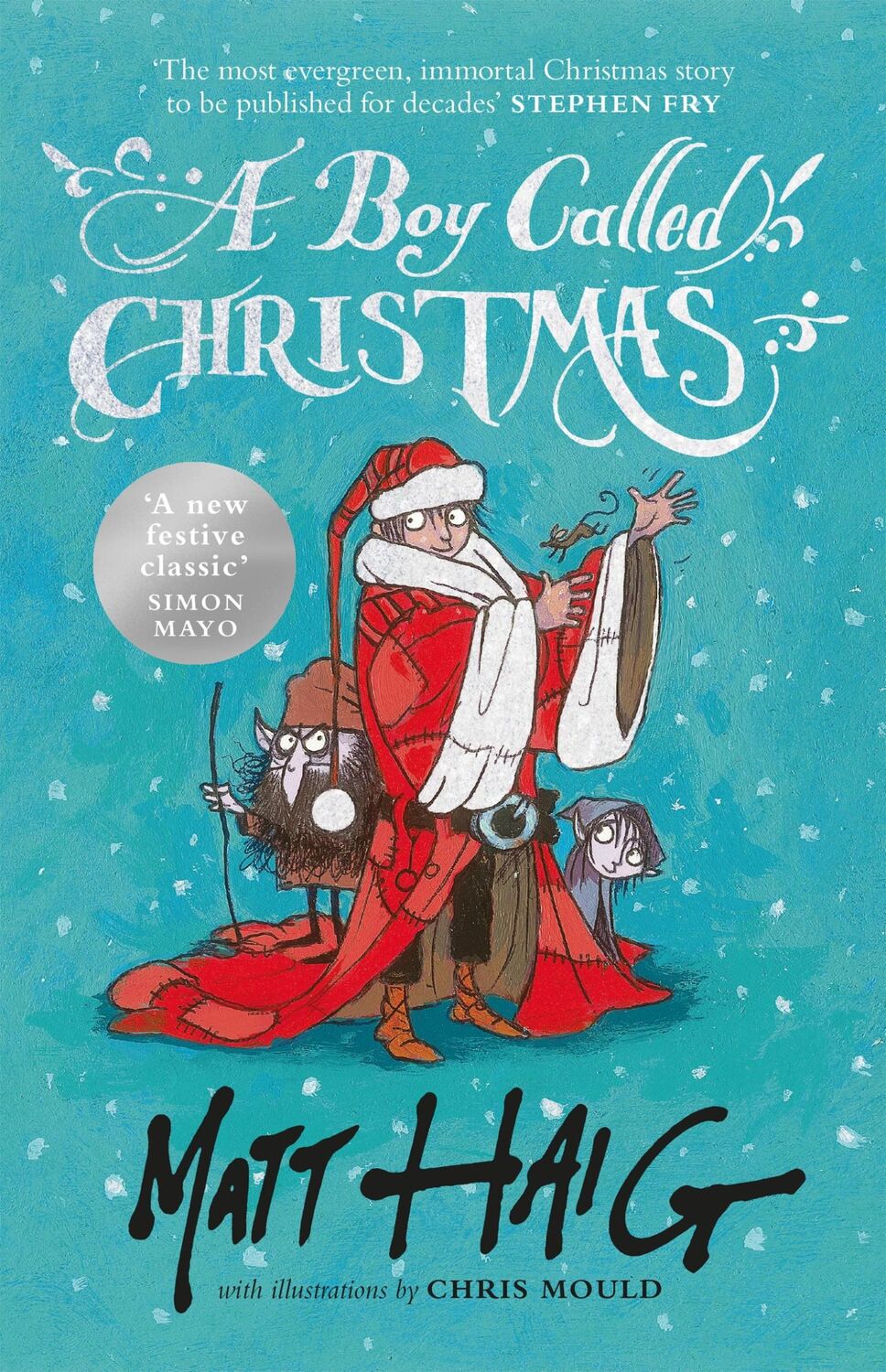 Cover: 9781782117896 | A Boy Called Christmas | Matt Haig | Buch | 265 S. | Englisch | 2015