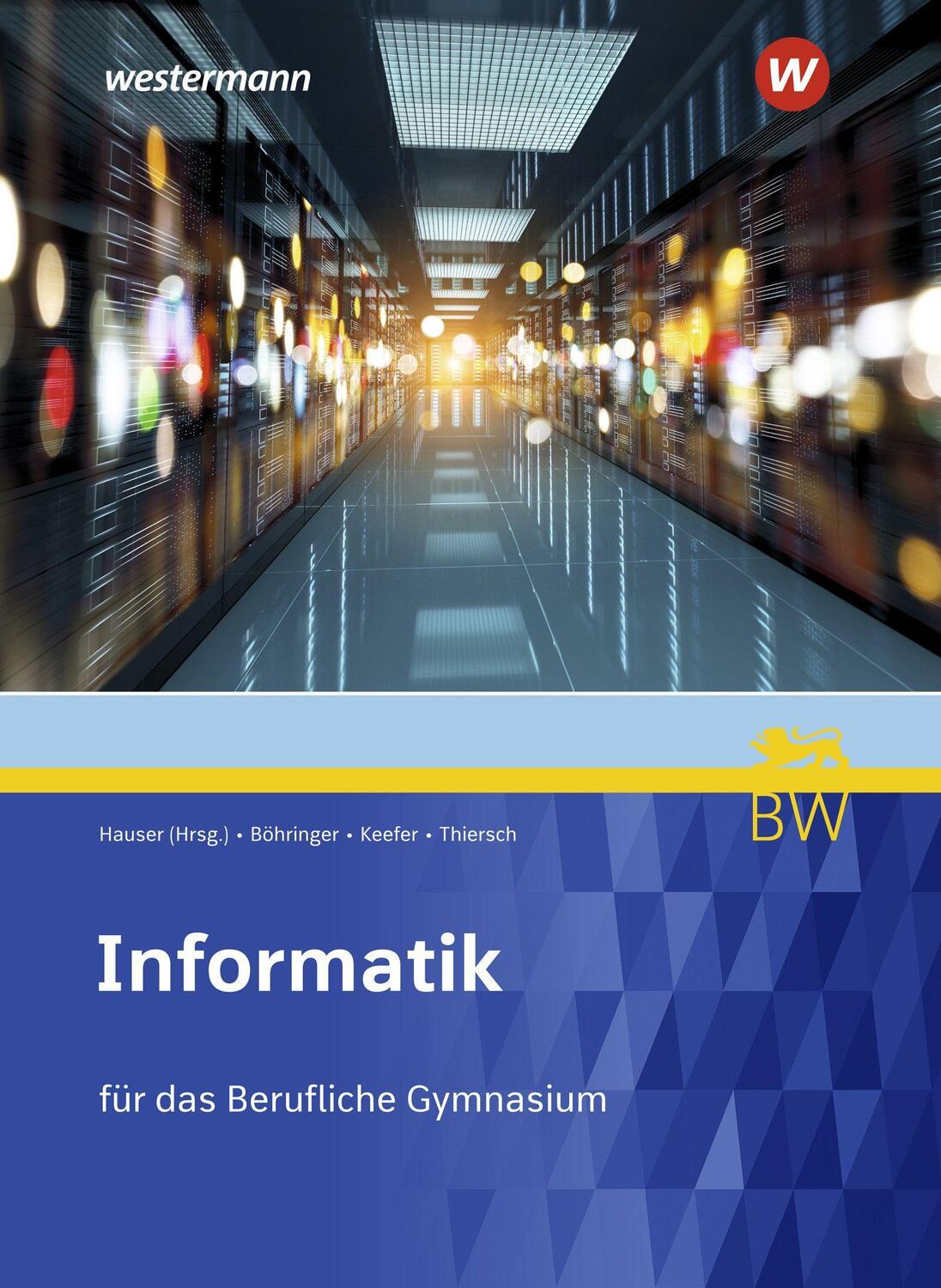 Cover: 9783427093954 | Informatik. Schülerband. Für berufliche Gymnasien in Baden-Württemberg