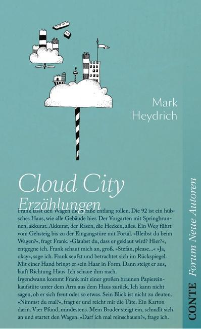 Cover: 9783941657847 | Cloud City | Erzählungen, Reihe Forum Neue Autoren | Mark Heydrich