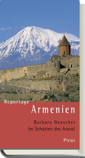 Cover: 9783854529774 | Reportage Armenien | Im Schatten des Ararat | Barbara Denscher | Buch
