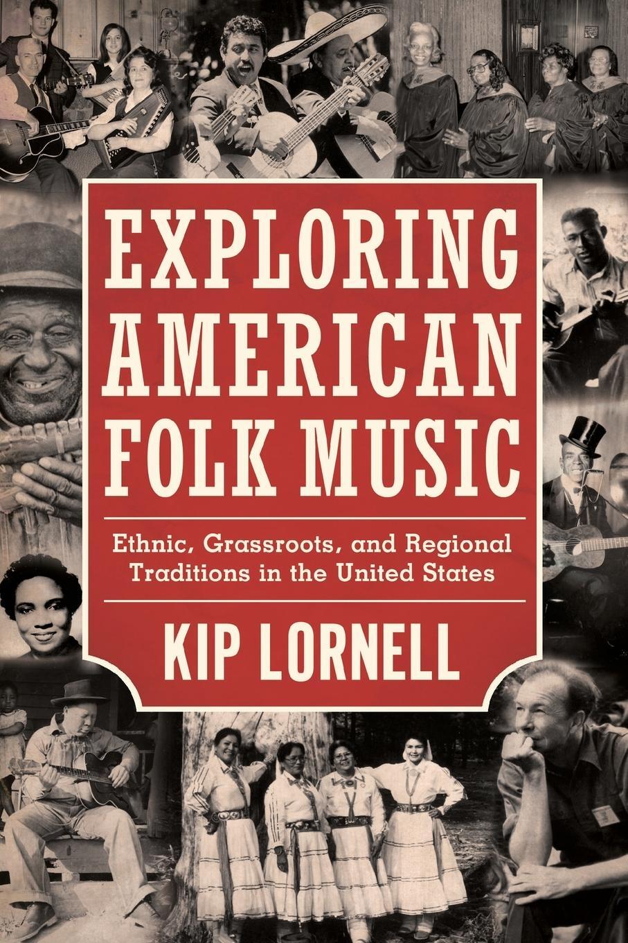 Cover: 9781617032646 | Exploring American Folk Music | Kip Lornell | Taschenbuch | Paperback