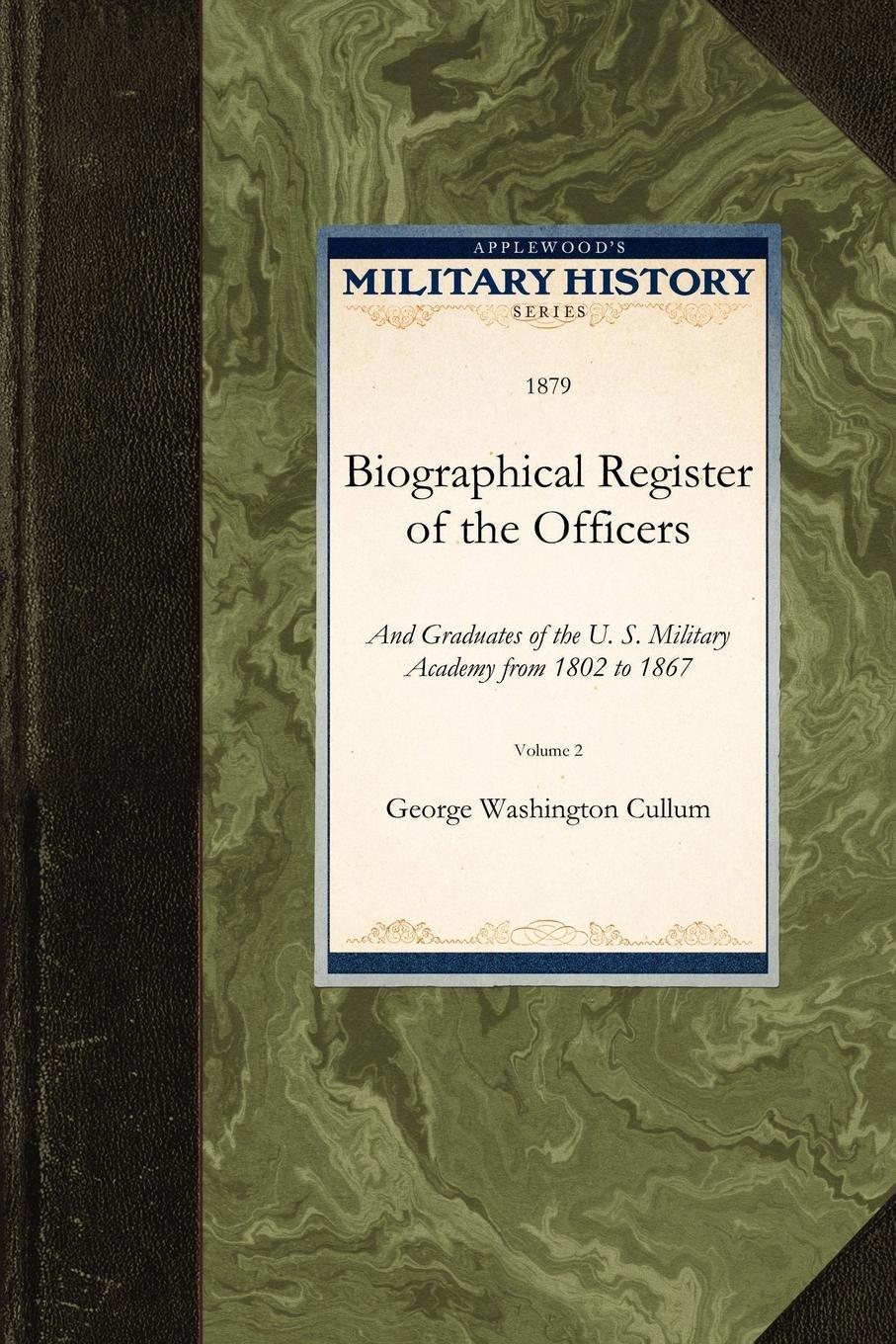 Cover: 9781429021302 | Biographical Register of the Officers | George Washington Cullum