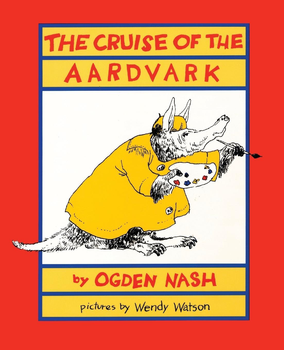 Cover: 9780871315700 | The Cruise of the Aardvark | Ogden Nash | Taschenbuch | Paperback