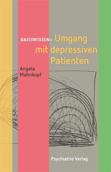 Cover: 9783884146316 | Umgang mit depressiven Patienten | Angela Mahnkopf | Taschenbuch
