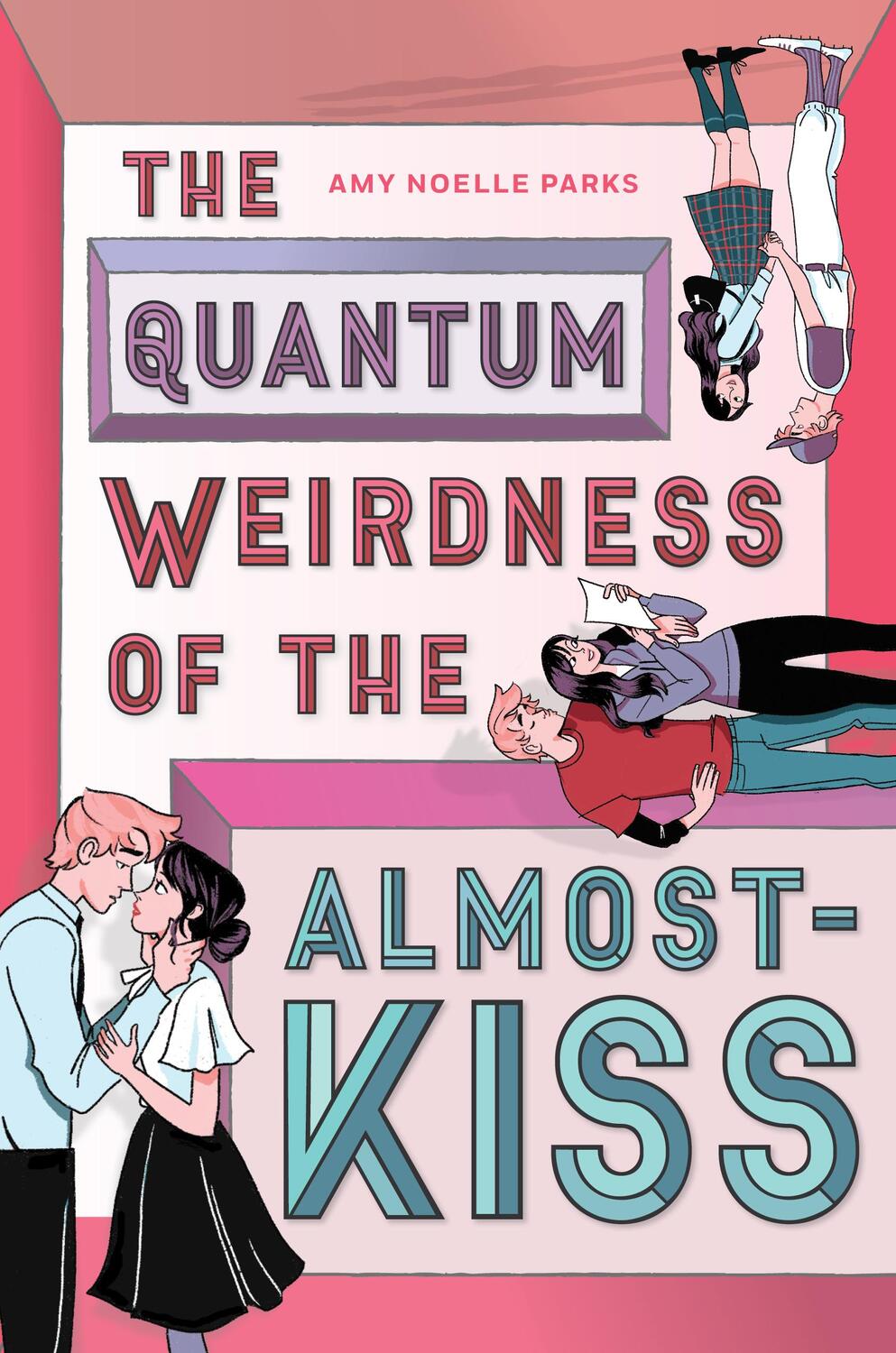 Cover: 9781419739729 | The Quantum Weirdness of the Almost-Kiss | Amy Parks | Buch | Englisch