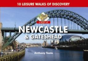 Cover: 9780857100788 | Toole, A: A Boot Up Newcastle &amp; Gateshead | Anthony Toole | Buch