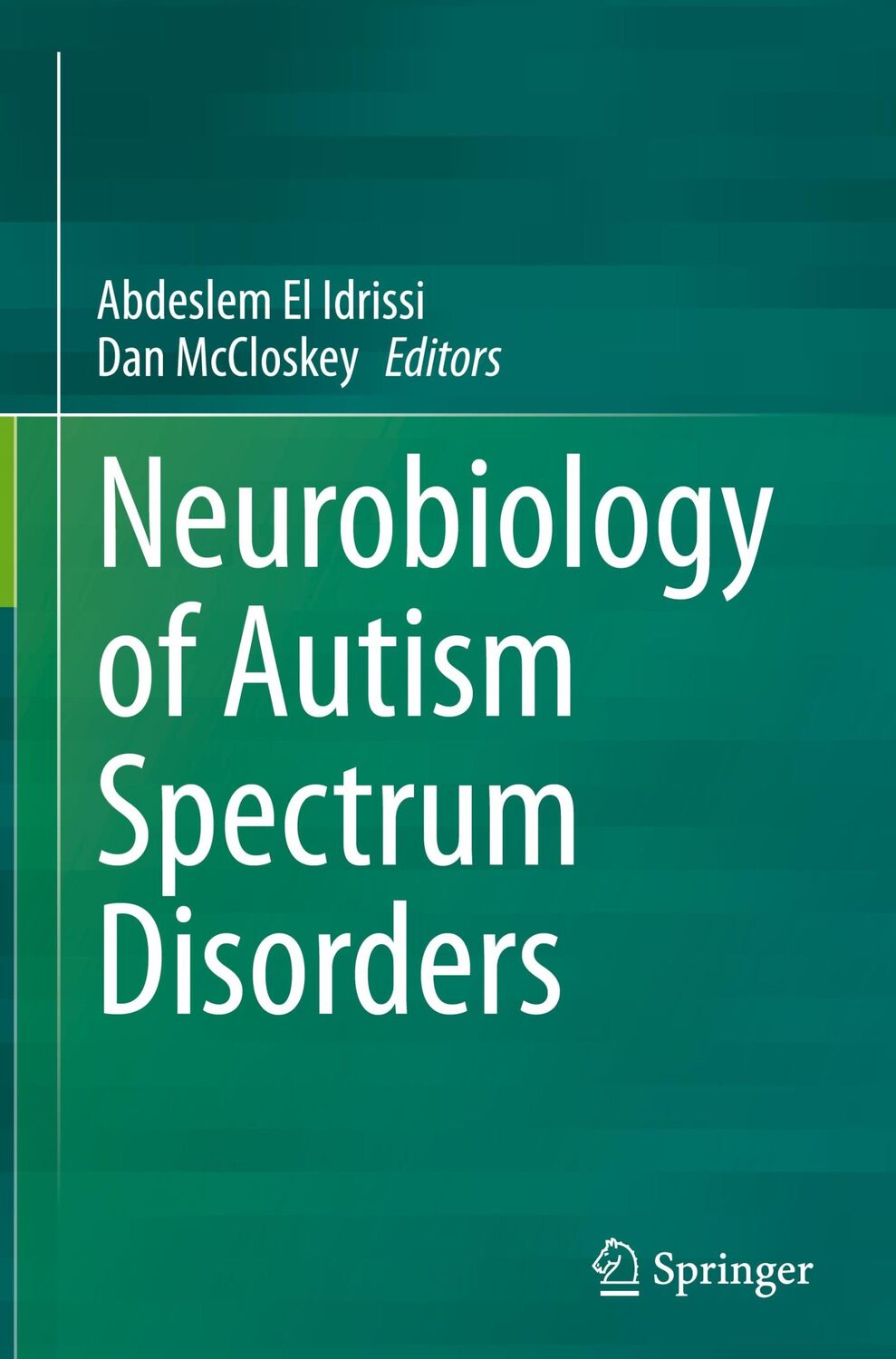 Cover: 9783031423826 | Neurobiology of Autism Spectrum Disorders | Dan McCloskey (u. a.)