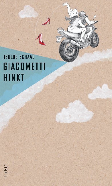 Cover: 9783857918704 | Giacometti hinkt | Fünf Wegstrecken, drei Zwischenhalte. Erzählungen