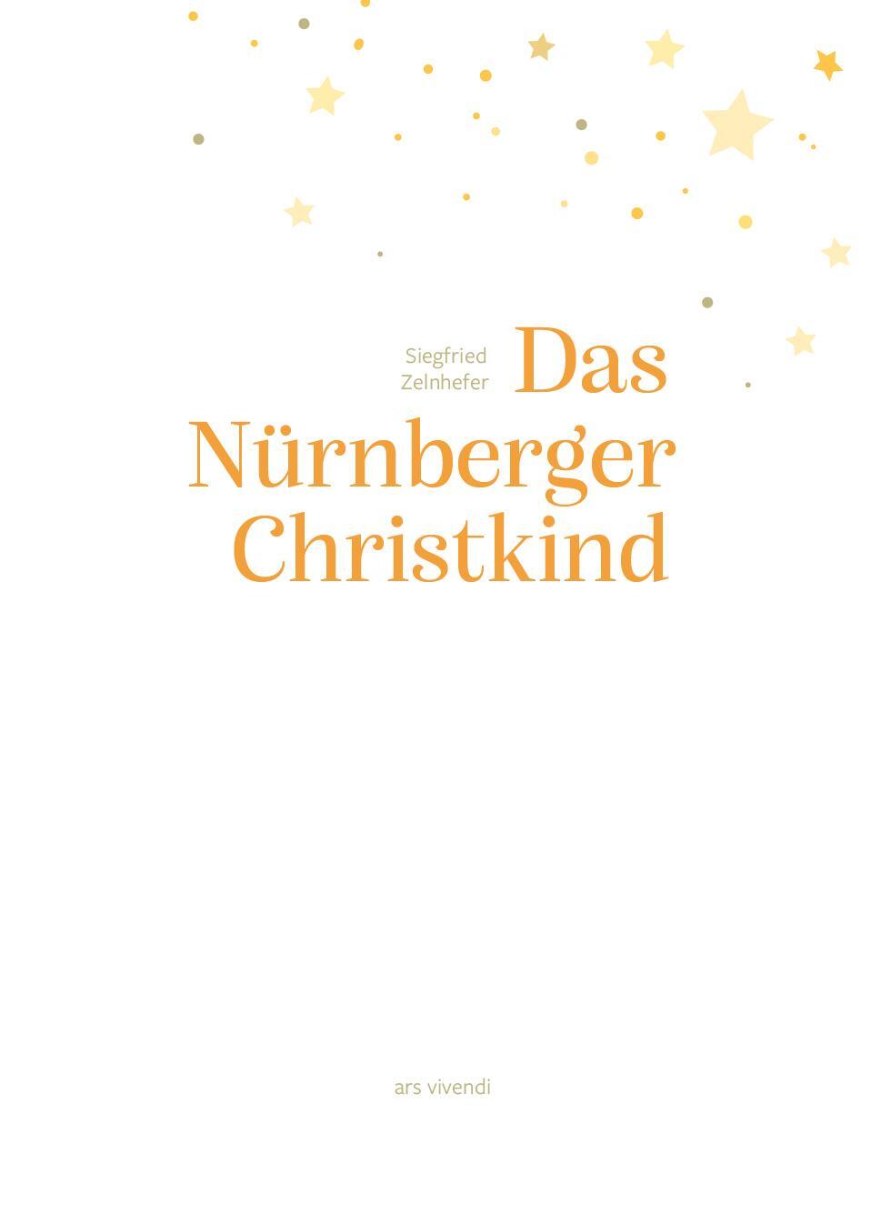 Bild: 9783747203149 | Das Nürnberger Christkind | Sachbuch | Siegfried Zelnhefer | Buch