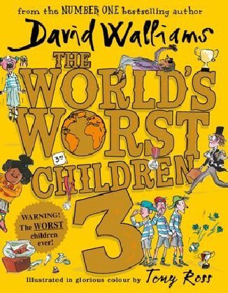 Cover: 9780008304607 | The World's Worst Children 3. Vol.3 | David Walliams | Taschenbuch