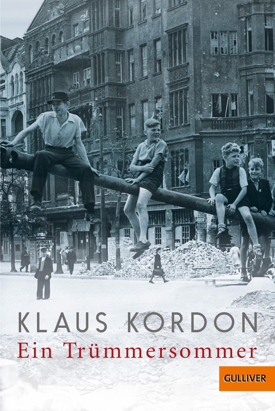 Cover: 9783407747754 | Ein Trümmersommer | Klaus Kordon | Taschenbuch | Deutsch | 2022