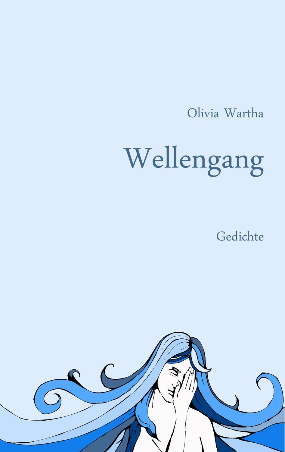 Cover: 9783734765032 | Wellengang | Olivia Wartha | Taschenbuch | Books on Demand