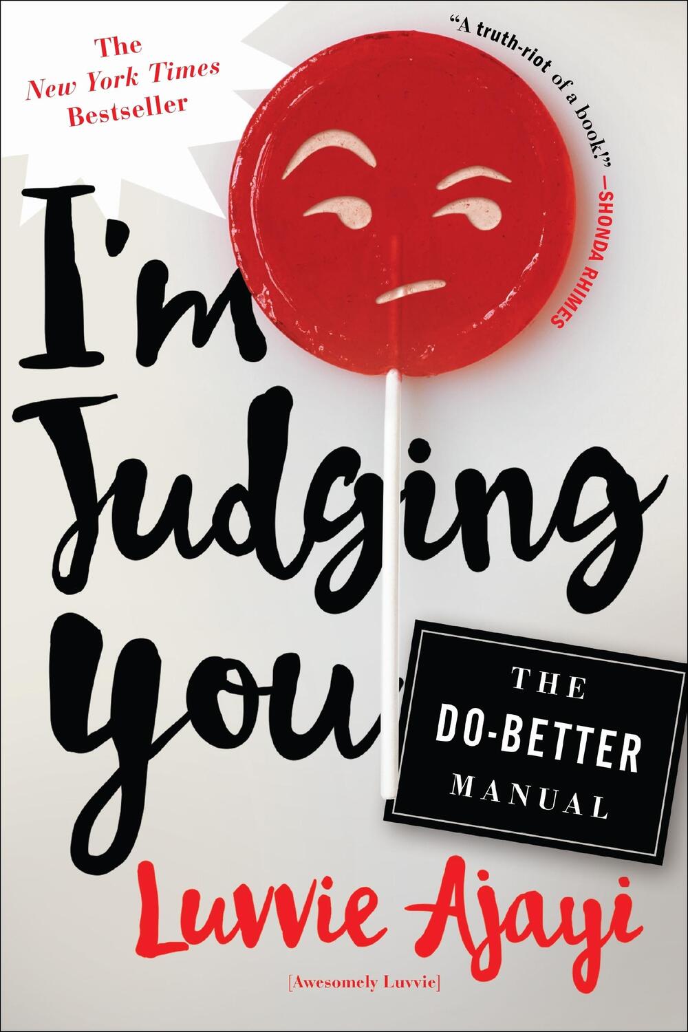 Cover: 9781627796064 | I'm Judging You: The Do-Better Manual | Luvvie Ajayi | Taschenbuch