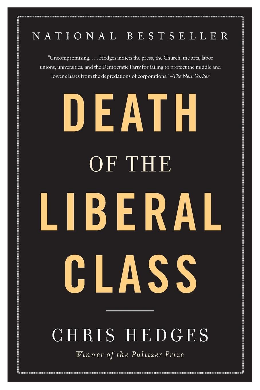 Cover: 9781568586793 | Death of the Liberal Class | Chris Hedges | Taschenbuch | Paperback