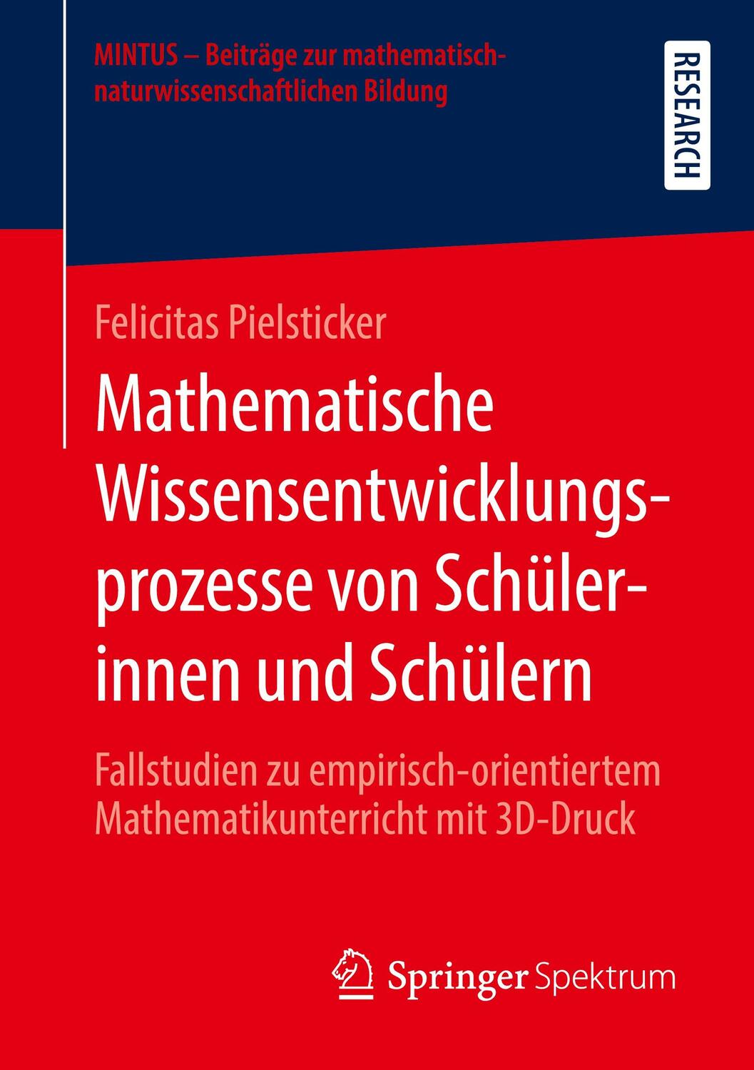 Cover: 9783658299484 | Mathematische Wissensentwicklungsprozesse von Schülerinnen und...