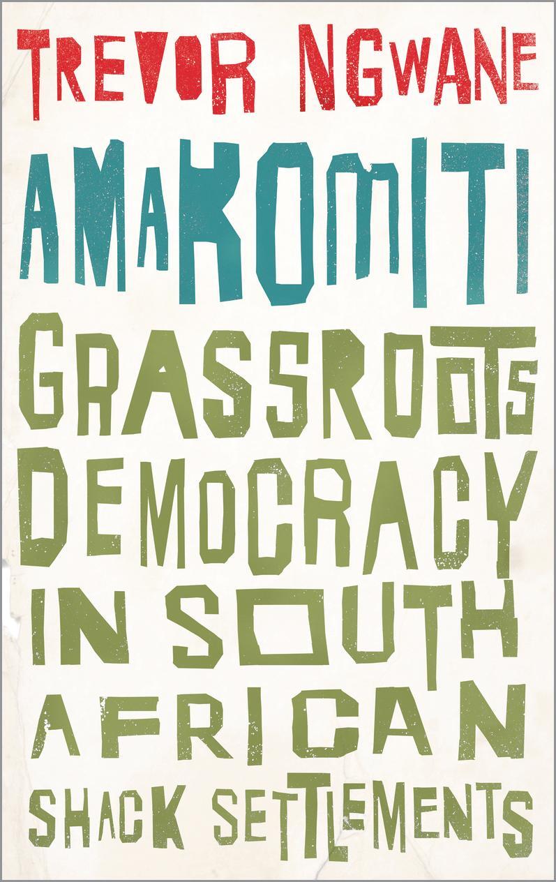Cover: 9780745342009 | Amakomiti | Grassroots Democracy in South African Shack Settlements