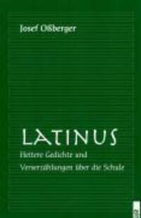 Cover: 9783898414555 | Latinus | Heitere Gedichte und Verserzählungen über die Schule | Buch