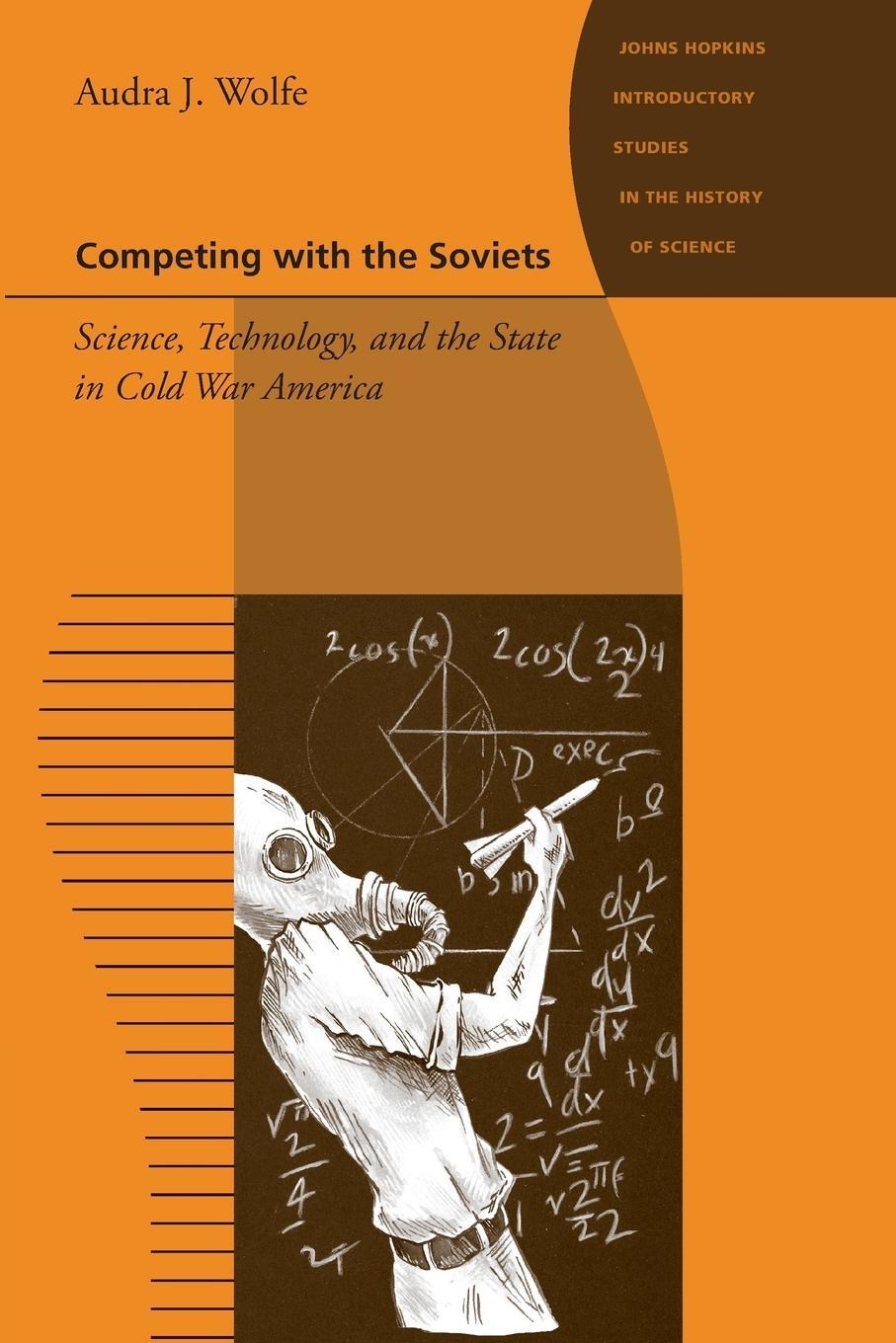 Cover: 9781421407715 | Competing with the Soviets | Audra J Wolfe | Taschenbuch | Paperback
