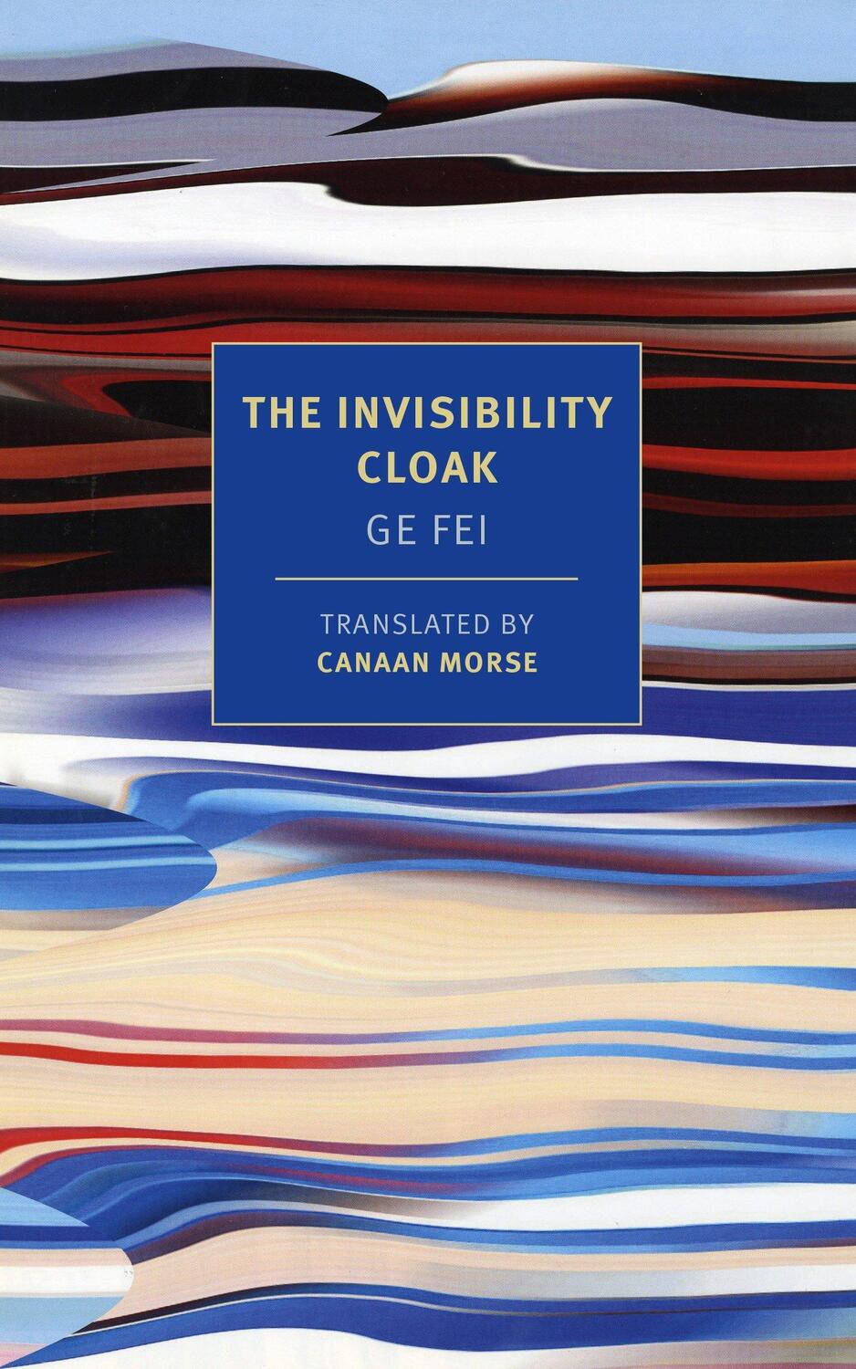 Cover: 9781681370200 | The Invisibility Cloak | Ge Fei | Taschenbuch | Englisch | 2016
