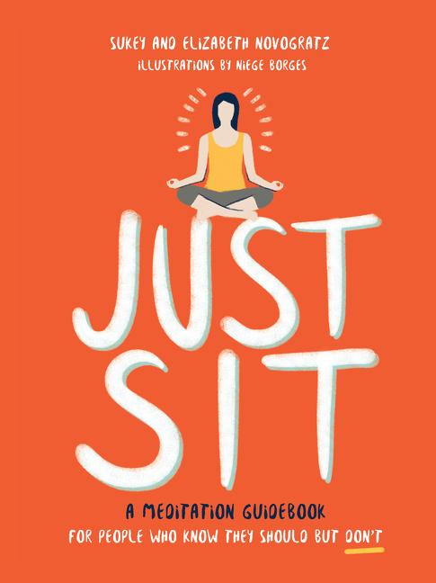 Cover: 9780062672865 | Just Sit | Elizabeth Novogratz (u. a.) | Buch | Gebunden | Englisch