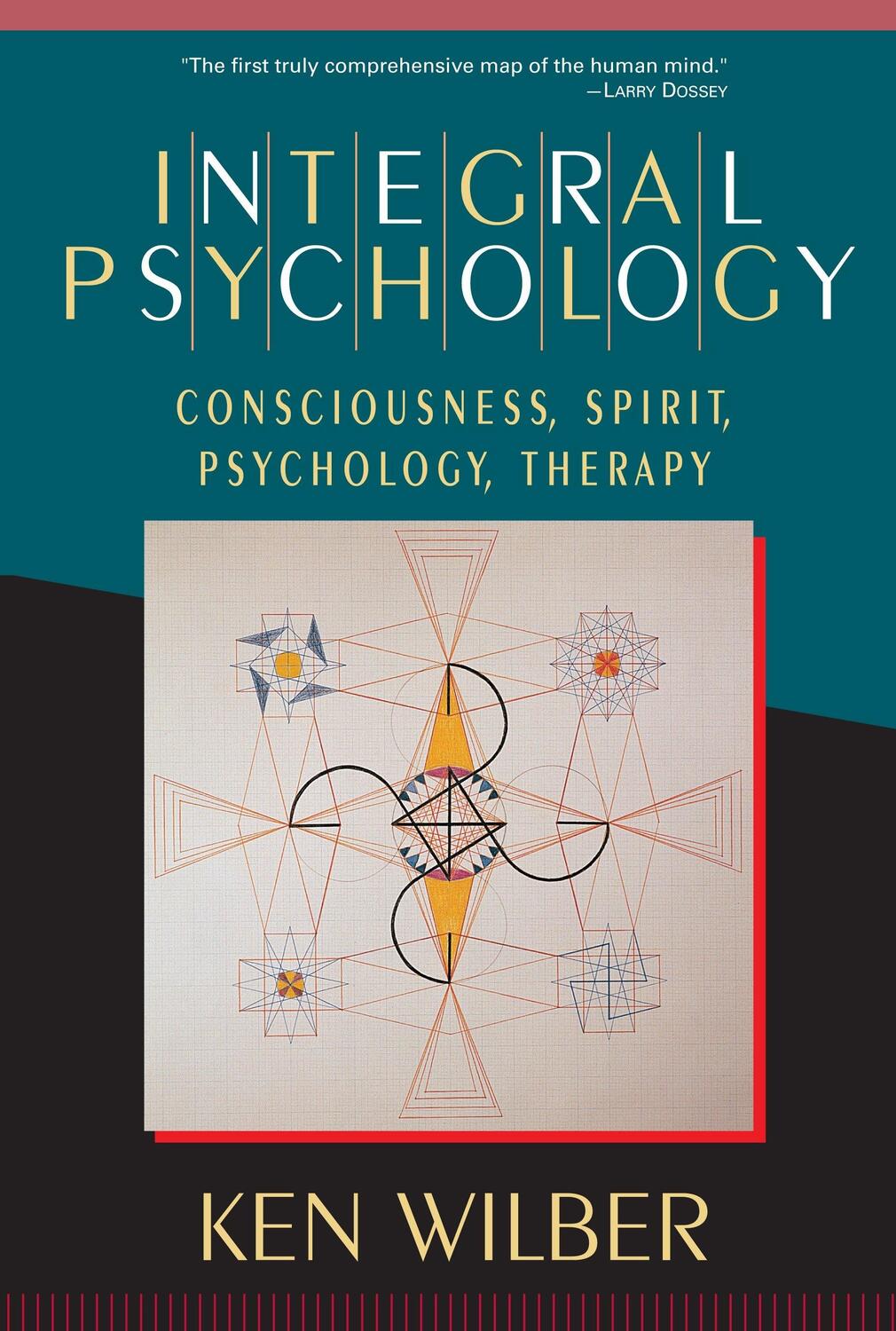 Cover: 9781570625541 | Integral Psychology | Consciousness, Spirit, Psychology, Therapy