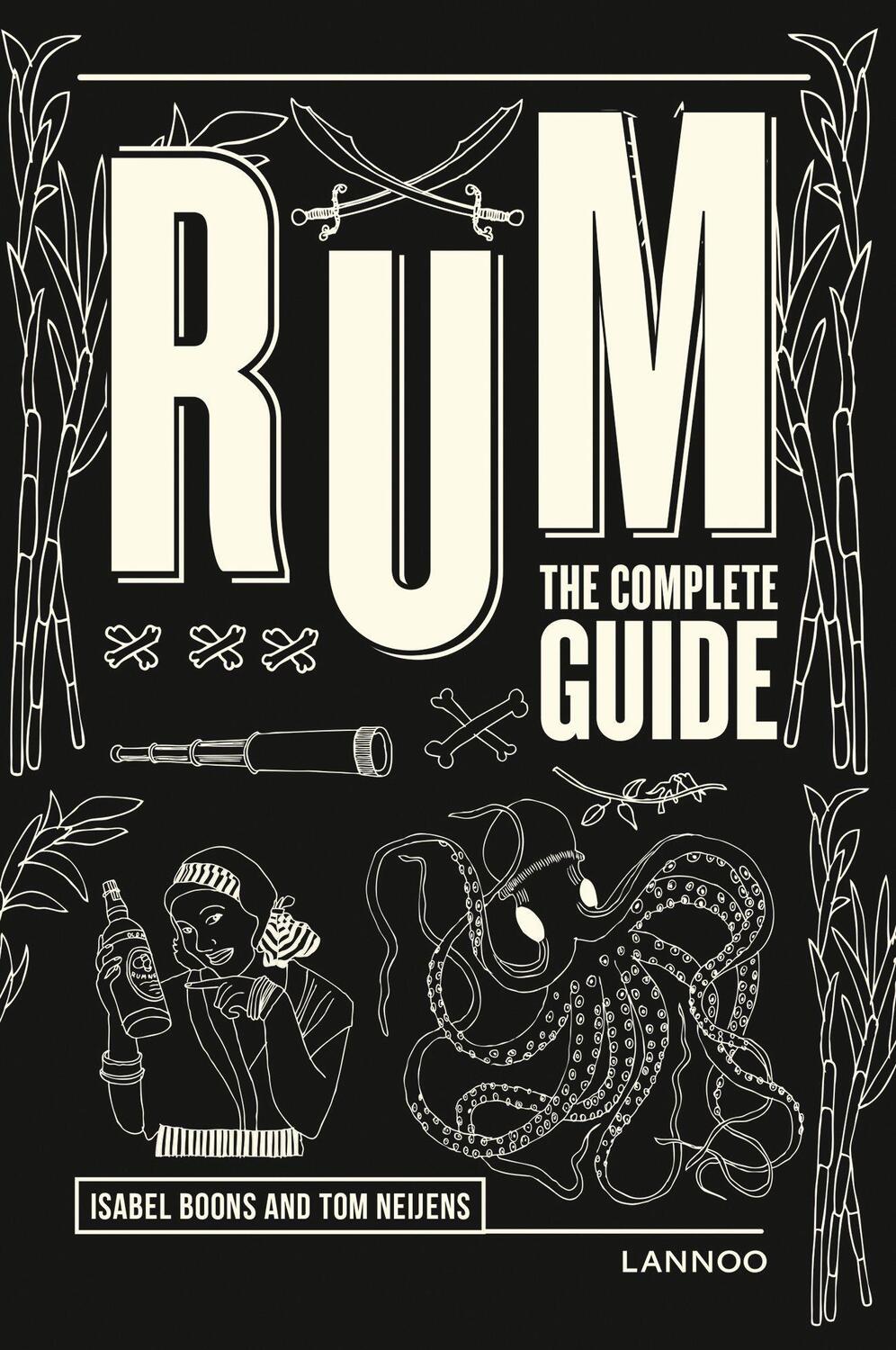 Cover: 9789401450072 | Rum | The Complete Guide | Isabel Boons (u. a.) | Buch | Englisch