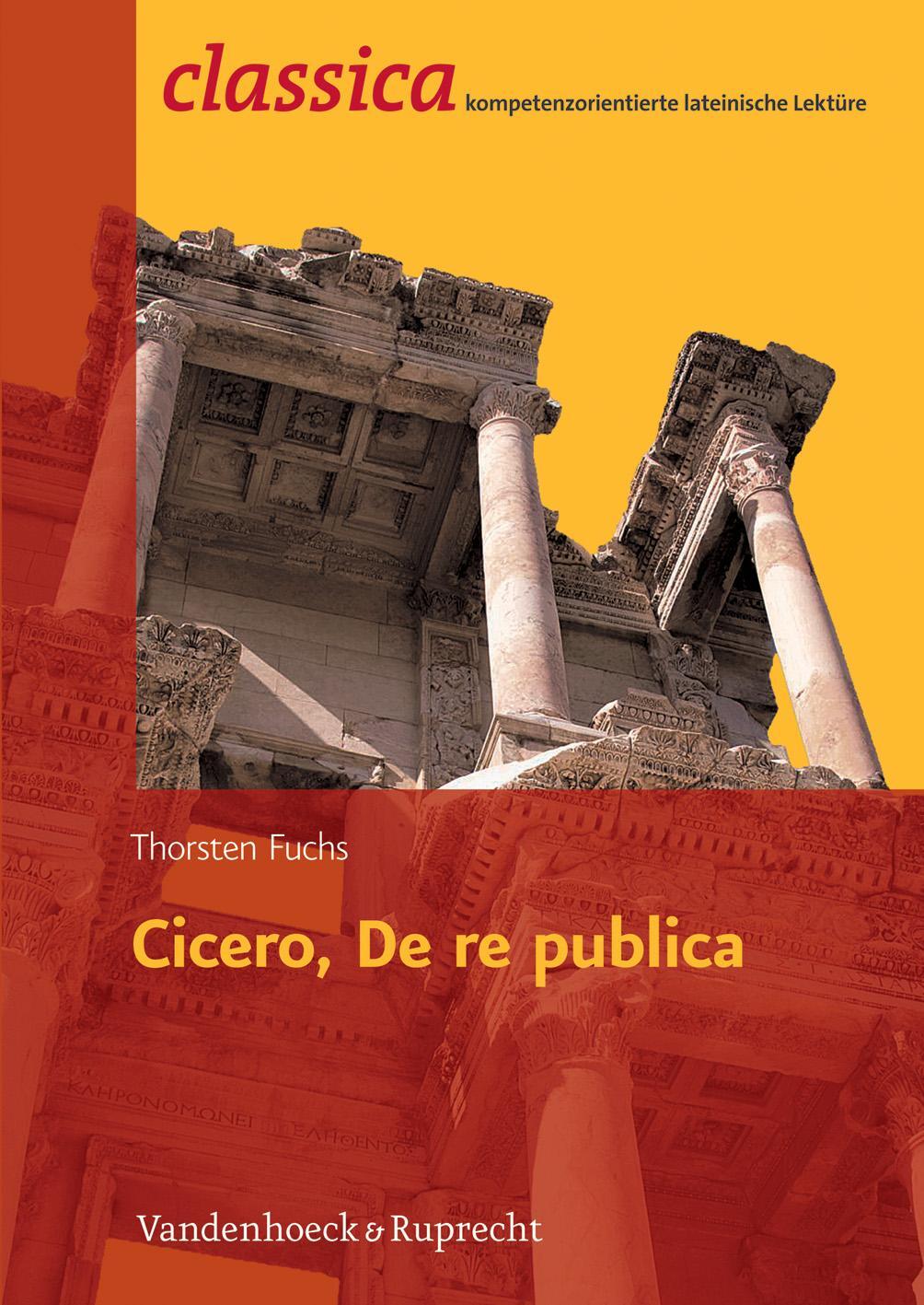 Cover: 9783525710692 | Cicero, De re publica | Thorsten Fuchs | Taschenbuch | Deutsch | 2013