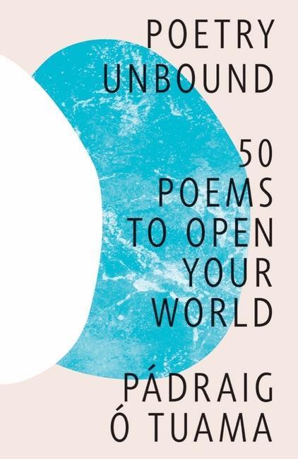 Cover: 9781324035473 | Poetry Unbound - 50 Poems to Open Your World | Buch | Gebunden | 2023