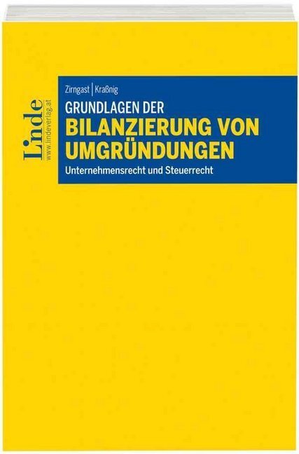 Cover: 9783707339192 | Grundlagen der Bilanzierung von Umgründungen | Sabine Zirngast (u. a.)