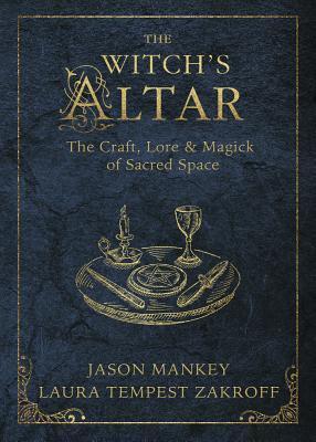 Cover: 9780738757964 | The Witch's Altar | The Craft, Lore and Magick of Sacred Space | Buch