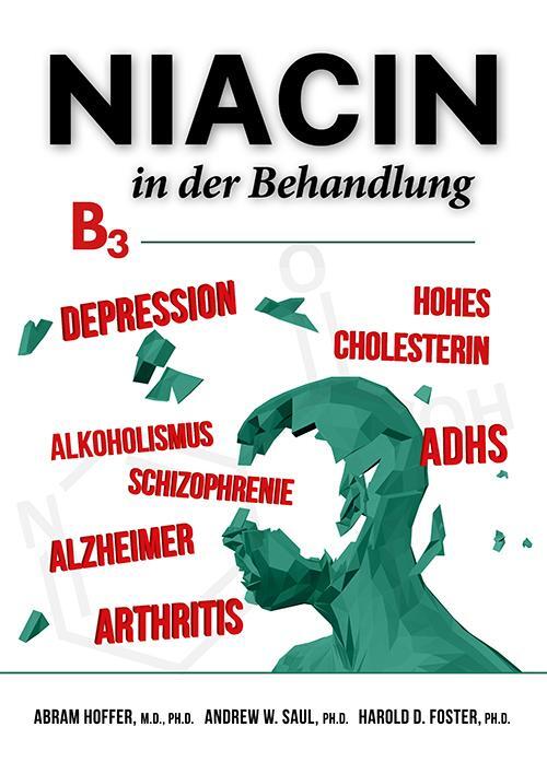 Cover: 9783981987409 | Niacin in der Behandlung | Andrew W. Saul (u. a.) | Buch | Deutsch