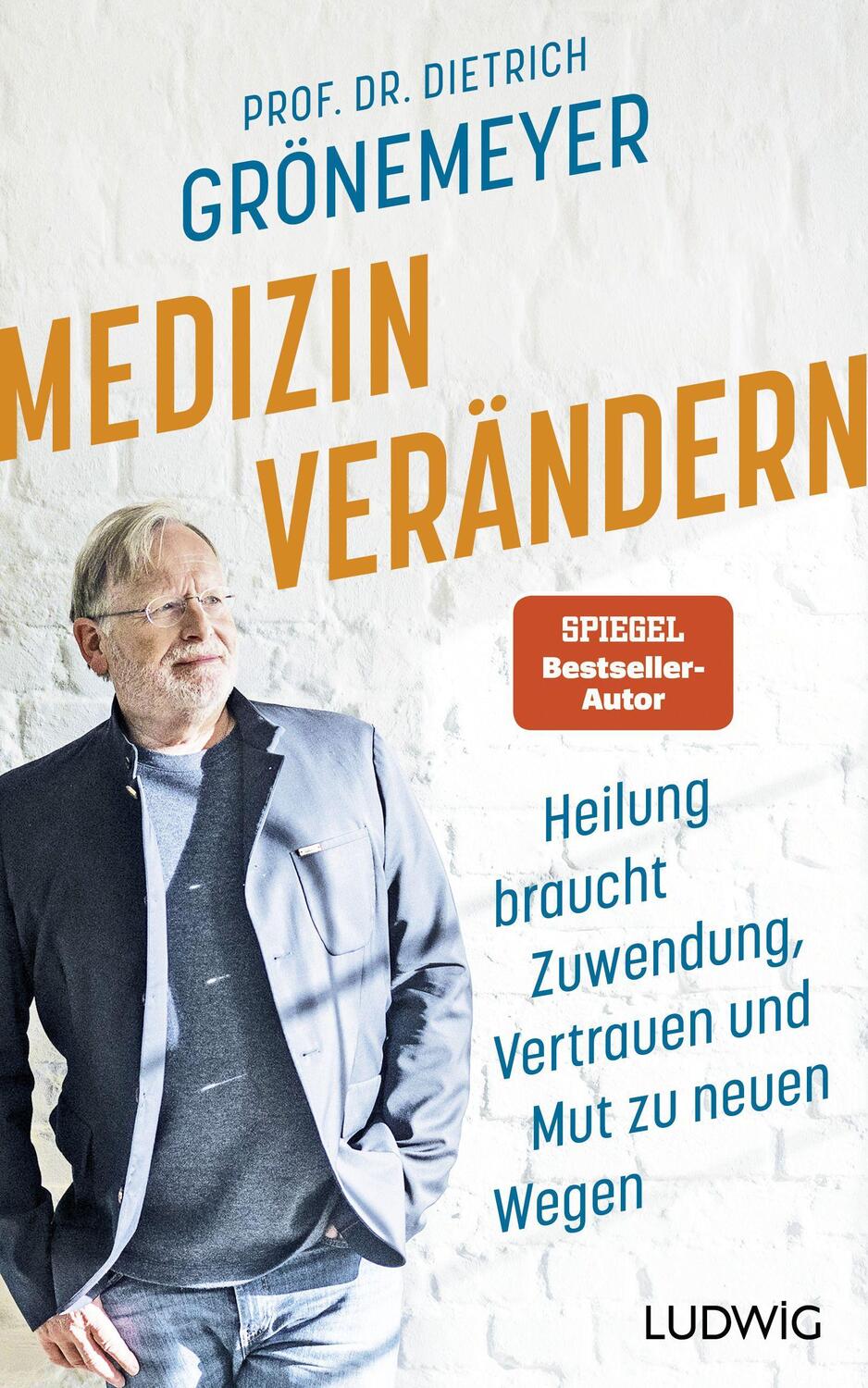 Cover: 9783453281561 | Medizin verändern | Dietrich Grönemeyer | Buch | Deutsch | 2022