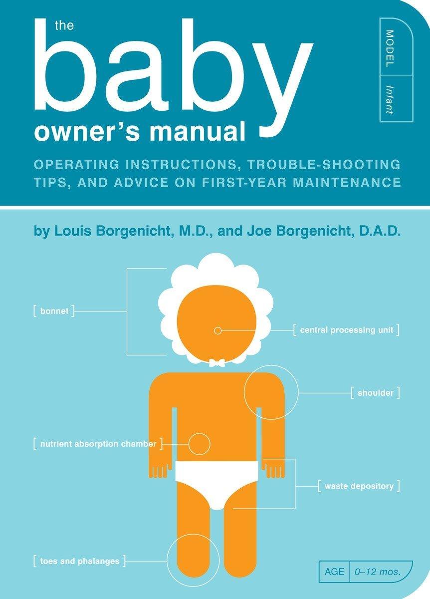 Cover: 9781594745973 | The Baby Owner's Manual | Louis Borgenicht (u. a.) | Taschenbuch