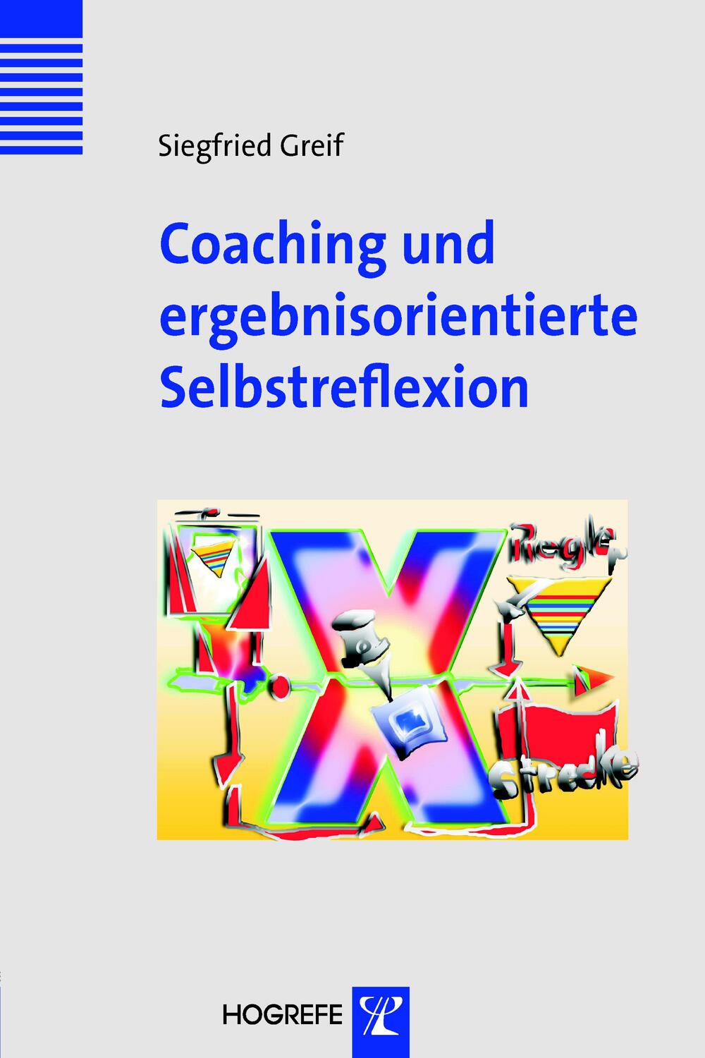 Cover: 9783801719838 | Coaching und ergebnisorientierte Selbstreflexion | Siegfried Greif